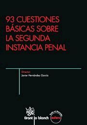 93 CUESTIONES BASICAS SOBRE LA SEGUNDA INSTANCIA PENAL