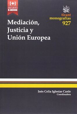 MEDIACIÓN, JUSTICIA Y UNIÓN EUROPEA