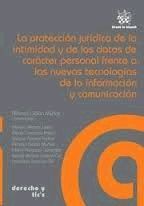 LA PROTECCIÓN JURÍDICA DE LA INTIMIDAD Y DE LOS DATOS DE CARÁCTER PERSONAL FRENT