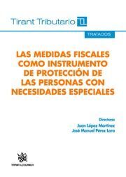 LAS MEDIDAS FISCALES COMO INSTRUMENTO DE PROTECCIÓN DE