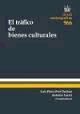 EL TRAFICO DE BIENES CULTURALES
