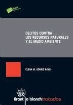 DELITOS CONTRA LOS RECURSOS NATURALES Y EL MEDIO AMBIENTE