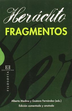 FRAGMENTOS. HERACLITO