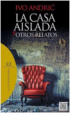 LA CASA AISLADA Y OTROS RELATOS