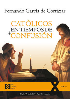 CATÓLICOS EN TIEMPOS DE CONFUSIÓN