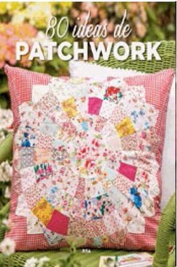 80 IDEAS DE PATCHWORK