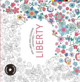 LIBERTY (MINI LIBRO PARA COLOREAR. ANTIESTRÉS)
