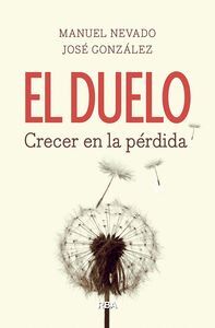 EL DUELO. CRECER EL LA PÉRDIDA