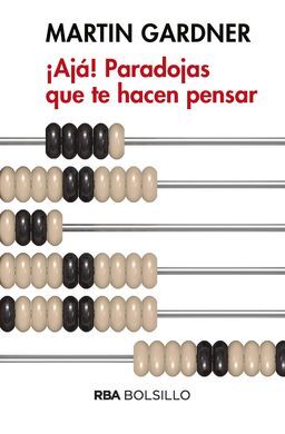¡AJA! PARADOJAS QUE TE HACEN PENSAR