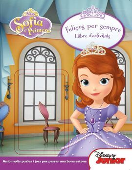 PRINCESA SOFIA. FELIÇOS PER SEMPRE
