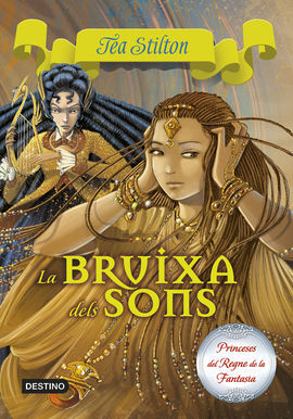 PRINCESES DEL REGNE DE LA FANTASIA. 9: LA BRUIXA DELS SONS