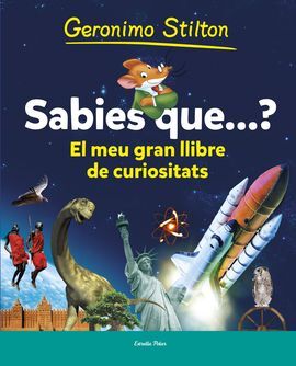 SABIES QUÈ...? EL MEU PRIMER LLIBRE DE CURIOSITATS