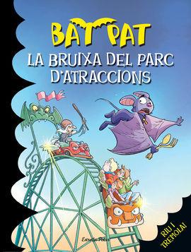 BAT PAT. LA BRUIXA DEL PARC D'ATRACCIONS