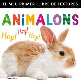 EL MEU PRIMER LLIBRE DE TEXTURES. ANIMALONS