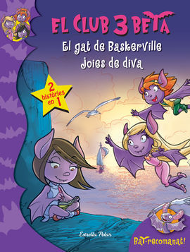 EL CLUB 3 BETA. EL GAT DE BASKERVILLE I JOIES DE DIVA
