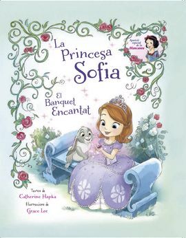 LA PRINCESA SOFIA. EL BANQUET ENCANTAT