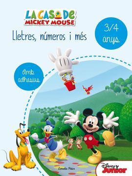 LA CASA DE MICKEY MOUSE. LLETRES, NÚMEROS I MÉS 3/4 ANYS