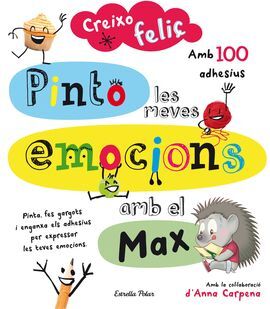 CREIXO FELIÇ. PINTO LES MEVES EMOCIONS