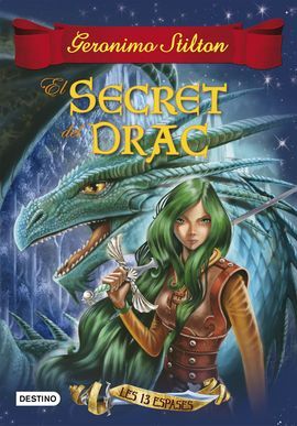 LES 13 ESPASES. 1: EL SECRET DEL DRAC