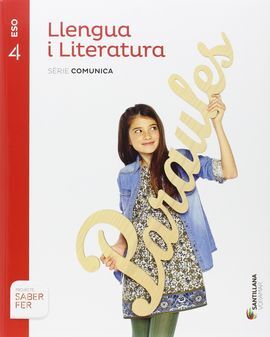LLENGUA I LITERATURA - SERIE COMUNICA - 4º ESO - SABER FER