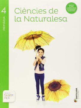 CIENCIES DE LA NATURALESA - 4 PRIMARIA - SABER FER
