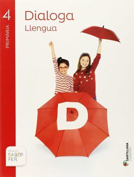 LLENGUA - DIALOGA - 4 PRIMARIA - SABER FER