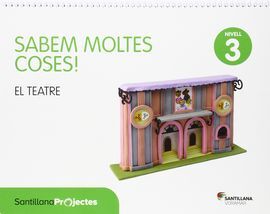 SABEM MOLTES COSES NIVELL 3: EL TEATRE