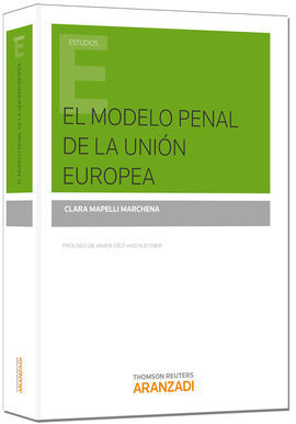 EL MODELO PENAL DE LA UNIÓN EUROPEA