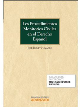 LOS PROCEDIMIENTOS MONITORIOS CIVILES EN EL DERECHO ESPAÃOL (PAPEL + E-BOOK)
