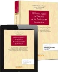 NUEVO MARCO DE EJERCICIO DE LAS ACTIVIDADES ECONÓMICAS