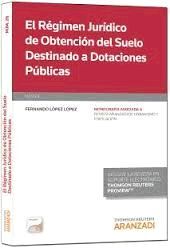 EL RÉGIMEN JURIDICO DE OBTENCIÓN DEL SUELDO DESTINADO A DOTACIONES PÚBLICAS