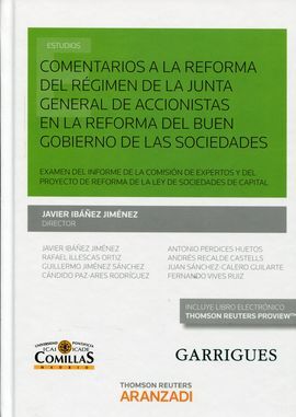 COMENTARIOS A LA REFORMA DEL RÉGIMEN DE LA JUNTA GENERAL DE ACCIONISTAS EN LA REFORMA DEL BUEN GOBIERNO DE LAS SOCIEDADES