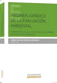 RÉGIMEN JURÍDICO DE LA EVALUACIÓN AMBIENTAL