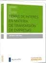 TEMAS DE INTERES EN MATERIA DE TRANSMISION DE EMPRESAS