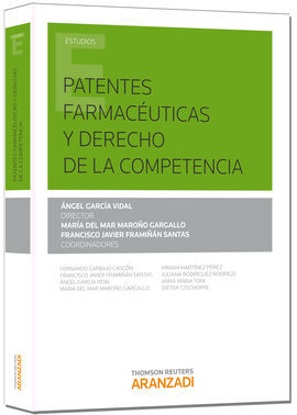 PATENTES FARMACÉUTICAS Y DERECHO DE LA COMPETENCIA