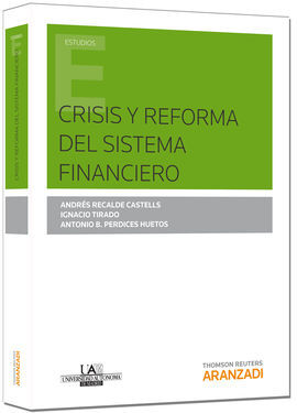 CRISIS Y REFORMA DEL SISTEMA FINANCIERO