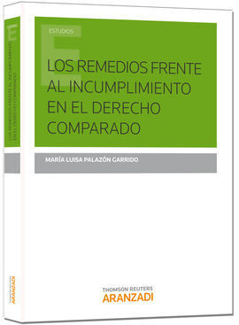 LOS REMEDIOS FRENTE AL INCUMPLIMIENTO EN EL DERECHO COMPARADO