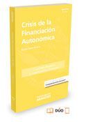 CRISIS DE LA FINANCIACIÓN AUTONÓMICA (DÚO)
