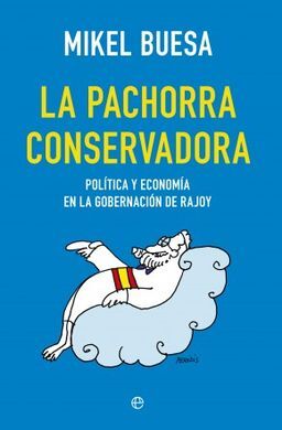 LA PACHORRA CONSERVADORA