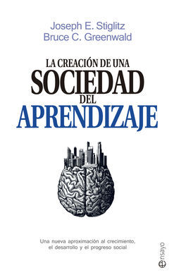 LA CREACIÓN DE UNA SOCIEDAD DEL APRENDIZAJE