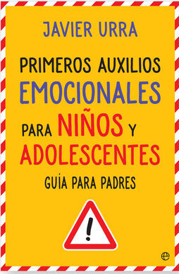 PRIMEROS AUXILIOS EMOCIONALES PARA NIÑOS Y ADOLESCENTES