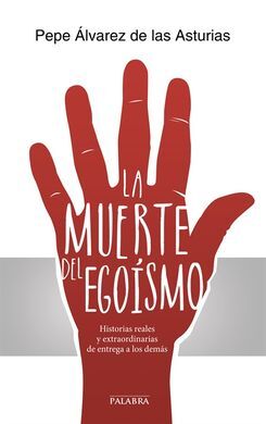 LA MUERTE DEL EGOÍSMO