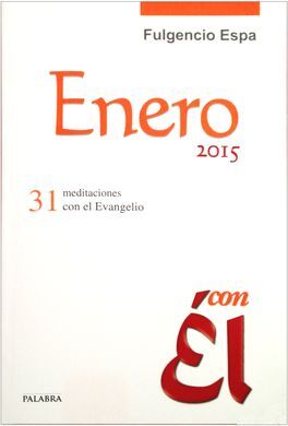 ENERO 2015, CON ÉL