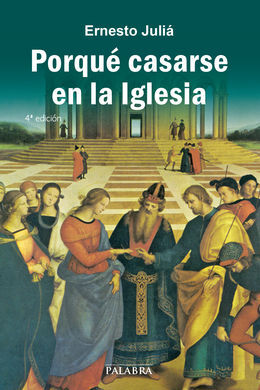 PORQUÉ CASARSE EN LA IGLESIA