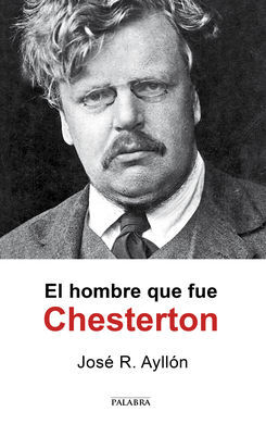 EL HOMBRE QUE FUE CHESTERTON