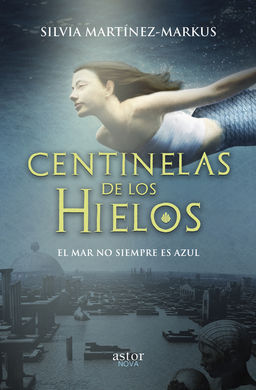 CENTINELAS DE LOS HIELOS