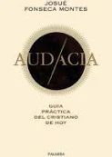 AUDACIA GUÍA PRÁCTICA DEL CRISTIANISMO DE HOY