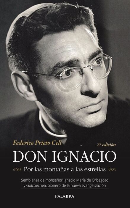 DON IGNACIO. POR LAS MONTAÑAS A LAS ESTRELLAS