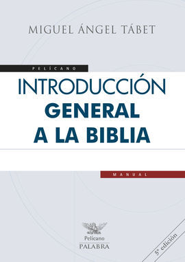 INTRODUCCIÓN GENERAL A LA BIBLIA