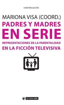 PADRES Y MADRES EN SERIE